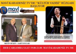 Kültür Vadisi Programı Mavi Karadeniz TV'de Başlıyor